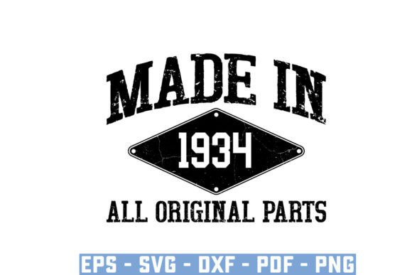 Download Made in 1934 All Original Parts Svg - 1934 Collection