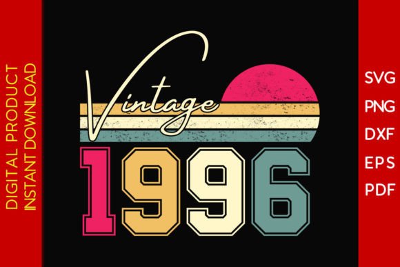 Download Vintage Classic Born in 1996 Birthday - Classic Collection