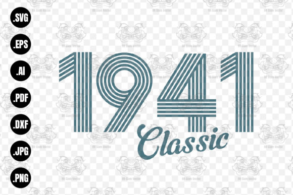 Download Classic 1941 SVG, 1941 Birthday Svg, Png - Classic Collection