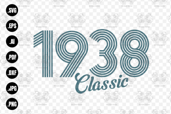 Download Classic 1938 SVG, 1938 Birthday Svg, Png - Classic Collection